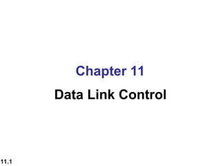Comprehensive Overview of Data Link Control Protocols and Mechanisms | PPT
