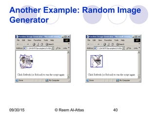 09/30/15 © Reem Al-Attas 40
Another Example: Random Image
Generator
 