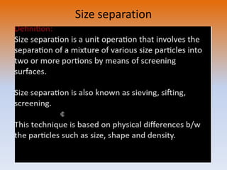 Size separation
 