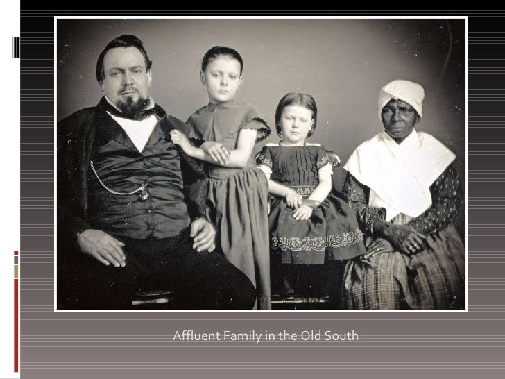 slavery in old south essay Essay about slavery: american civil war and slavery economics, and culture of slavery both in the white house and in the supreme court and the outrageous differences in opinions the north and south had the civil war was in fact inevitable. slavery in old south essay Essay about slavery: american civil war and slavery economics, and culture of slavery both in the white house and in the supreme court and the outrageous differences in opinions the north and south had the civil war was in fact inevitable.