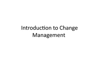 Ch1 (2).pptx - Change Management - Change Management | PPTX