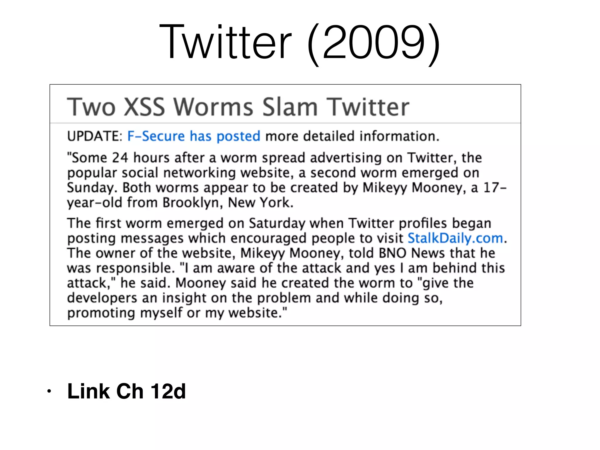 Twitter (2009)
• Link Ch 12d
 