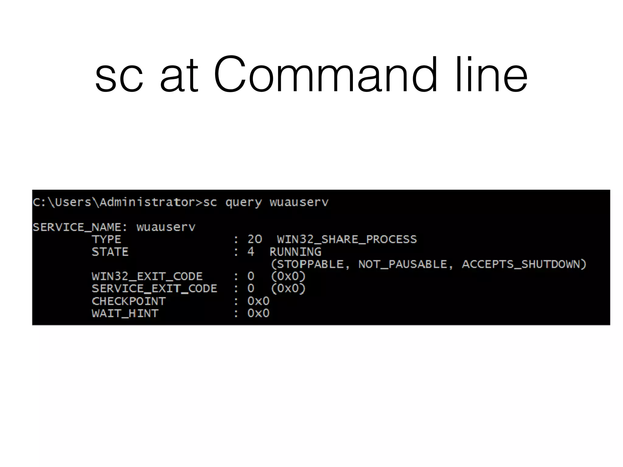sc at Command line
 