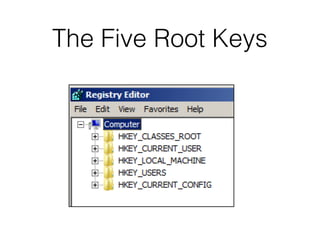 The Five Root Keys
 