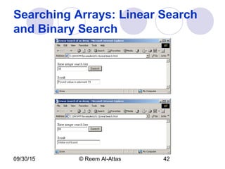 09/30/15 © Reem Al-Attas 42
Searching Arrays: Linear Search
and Binary Search
 