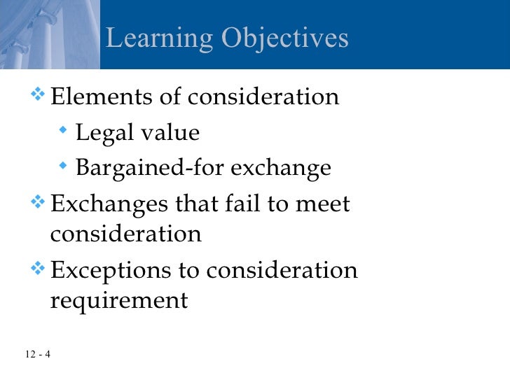 i form of had contract â Chapter 12 Consideration i form of had contract â Chapter 12 Consideration