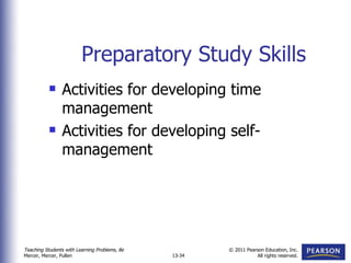 Preparatory Study Skills Activities for developing time management Activities for developing self-management 