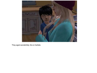 They aged wonderfully, this is Carlisle.
 