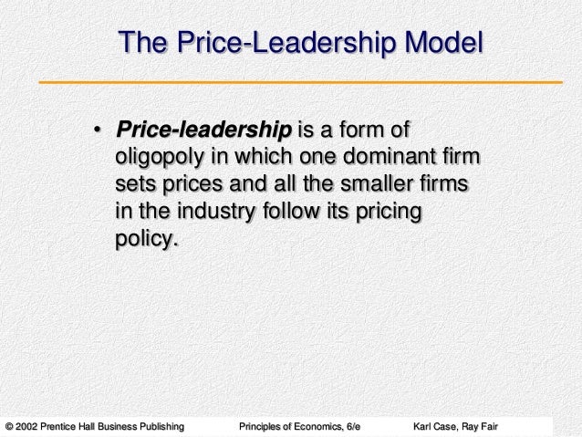 monopolistic competition and oligopoly price leadership is a form of