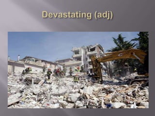 Devastating (adj)