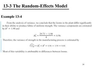 13-3 The Random-Effects Model
Example 13-4
39
 
