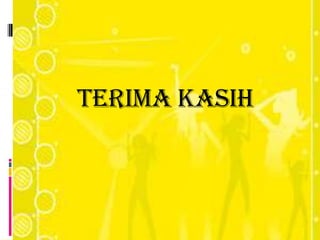 Terima Kasih
 