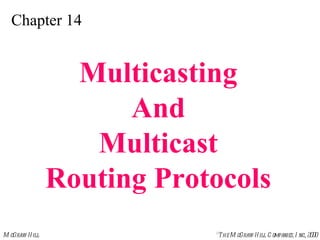 Chapter 14 Multicasting And Multicast Routing Protocols 