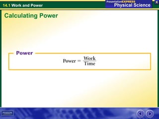 14.1 Work and Power
Calculating Power
 