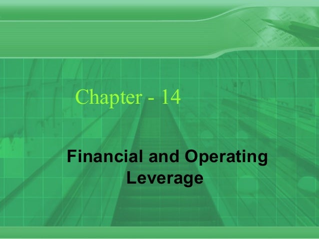 operating and financial leverage operating and financial leverage