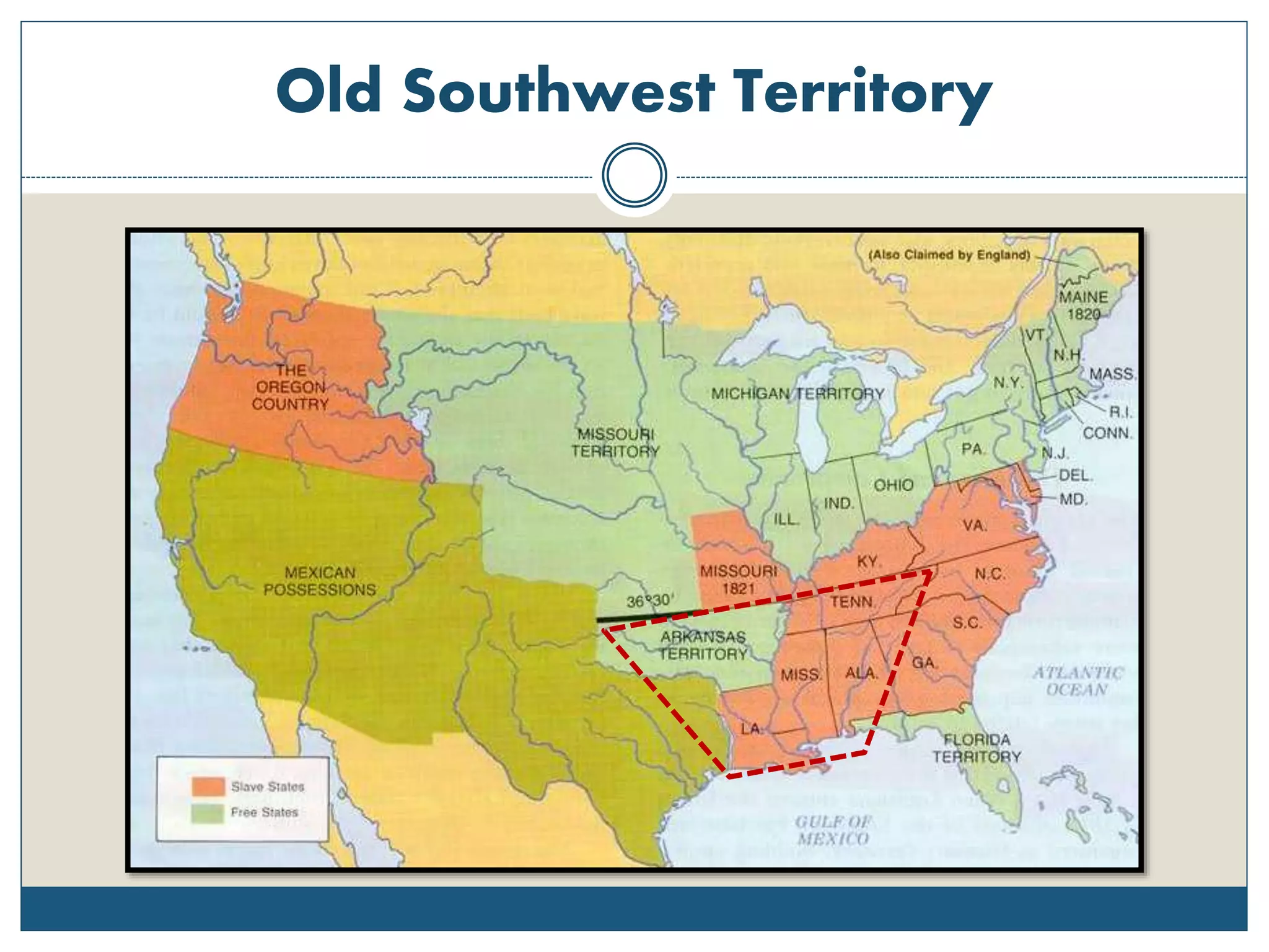 Old Southwest Territory
 