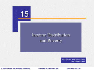Income Distribution and Poverty 