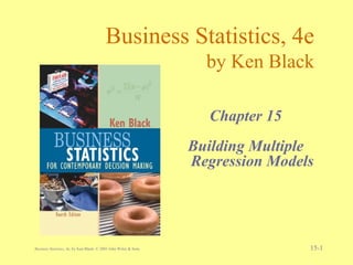 Business Statistics, 4e by Ken Black ,[object Object],[object Object]