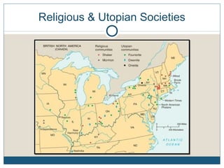 Religious & Utopian Societies
 