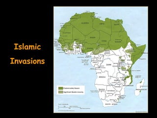 Islamic
Invasions
 