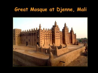 Great Mosque at Djenne, Mali
 