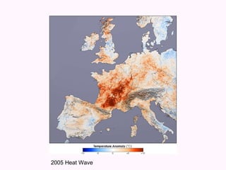 2005 Heat Wave 
