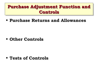 Purchase Control Testing Pertemuan 15. ch15 Expenditure Cycle.ppt