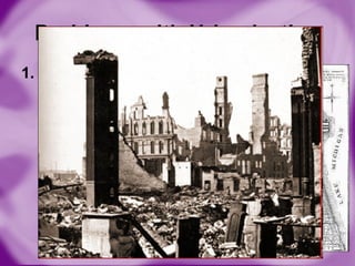 Fire Not enough water Wooden structures Use of candles and oil lamps Great Chicago Fire (1871) Problems with Urbanization 