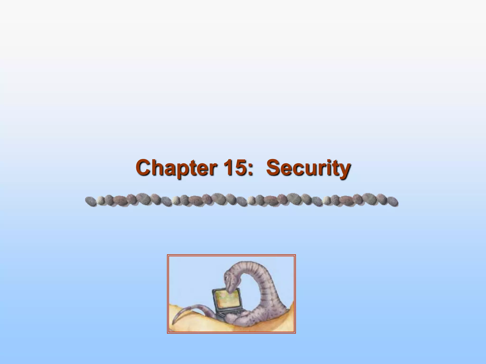Chapter 15: Security
 