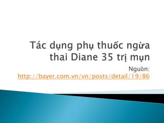 Nguồn:
http://bayer.com.vn/vn/posts/detail/19/86
 