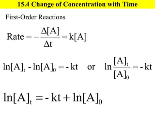 15.4 Change of Concentration with Time First-Order Reactions 