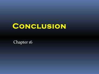 Chapter 16
Conclusion
 