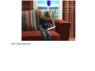 Brian maxed mechanical.
 