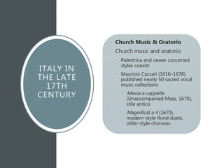 Ch17 late 17th century italy & germany | PPTX