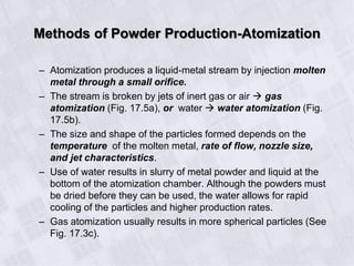 Liquid Atomization Method Ch17-Processing-of-Metal-Powders2 (1).ppt