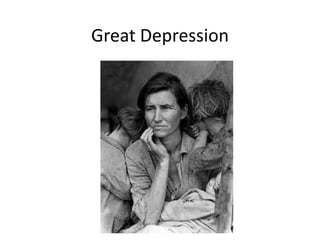Great Depression
 