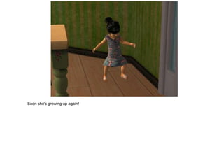 Soon she's growing up again!
 