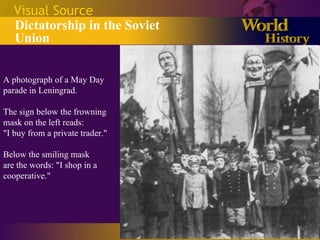 Visual Source Dictatorship in the Soviet Union A photograph of a May Day  parade in Leningrad.  The sign below the frowning mask on the left reads: "I buy from a private trader."  Below the smiling mask  are the words: "I shop in a  cooperative."  
