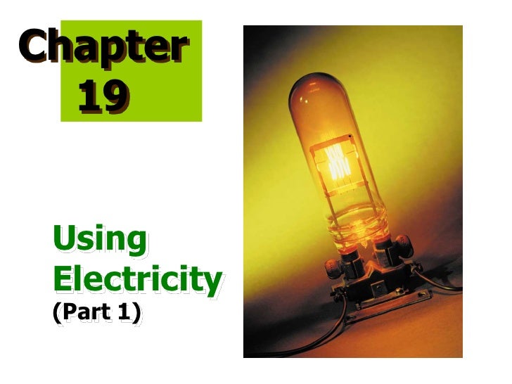 ch 19 using electricity 2 e ch 19 using electricity 2 e
