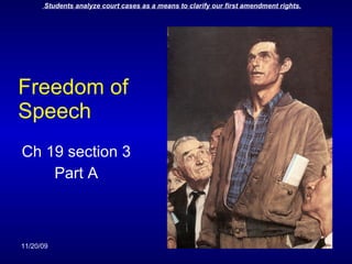 Freedom of Speech Ch 19 section 3 Part A 