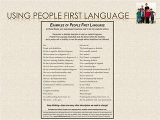 USING PEOPLE FIRST LANGUAGE
 