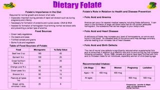 Megaloblastic anemias
g) Medical nutrition therapy of folate deficiency anemia
MNT of
folate
deficiency
anemia
Or drink 1 glass of
fruit juice daily (1
cup=135 mcg of folic
acid)
After correction of
anemia: at least
1 fresh uncooked
fruit or vegetable
 