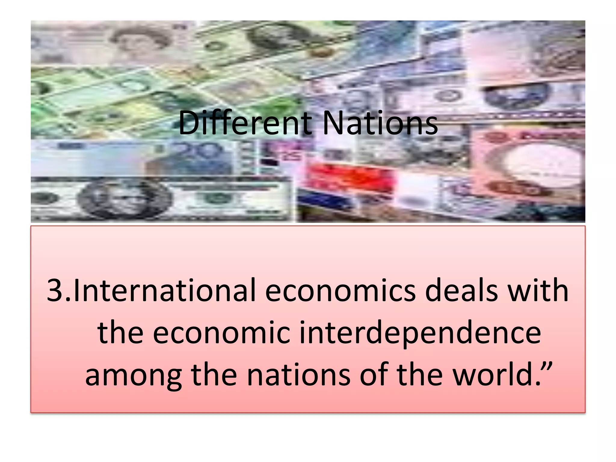 Ch1 international economics_intro | PPTX