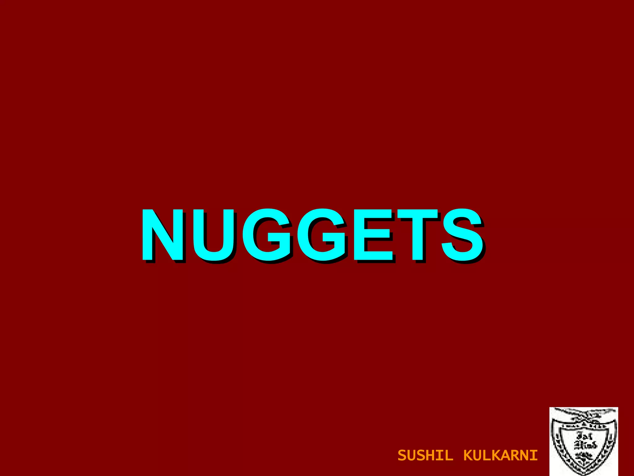 NUGGETS SUSHIL KULKARNI 