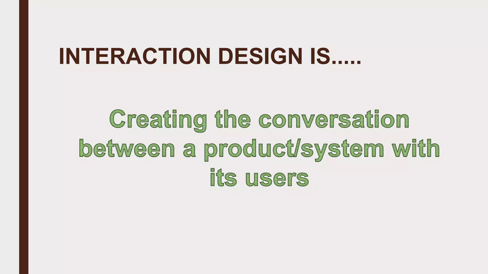 Ch 1 Introduction to User Interaction Design Mary Margarat | PPT
