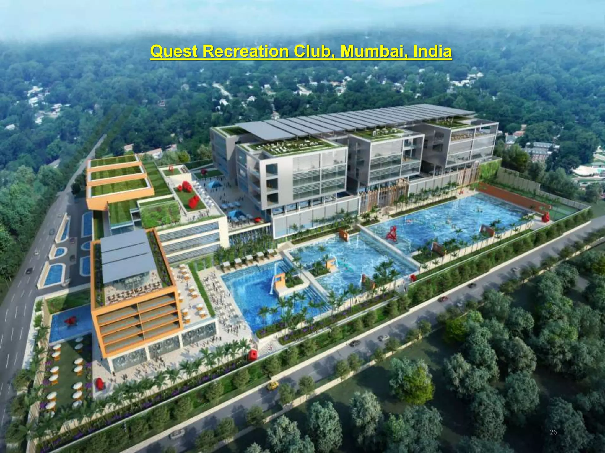 Quest Recreation Club, Mumbai, India
26
 