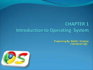 chapter 1 intoduction to operating system | PPT