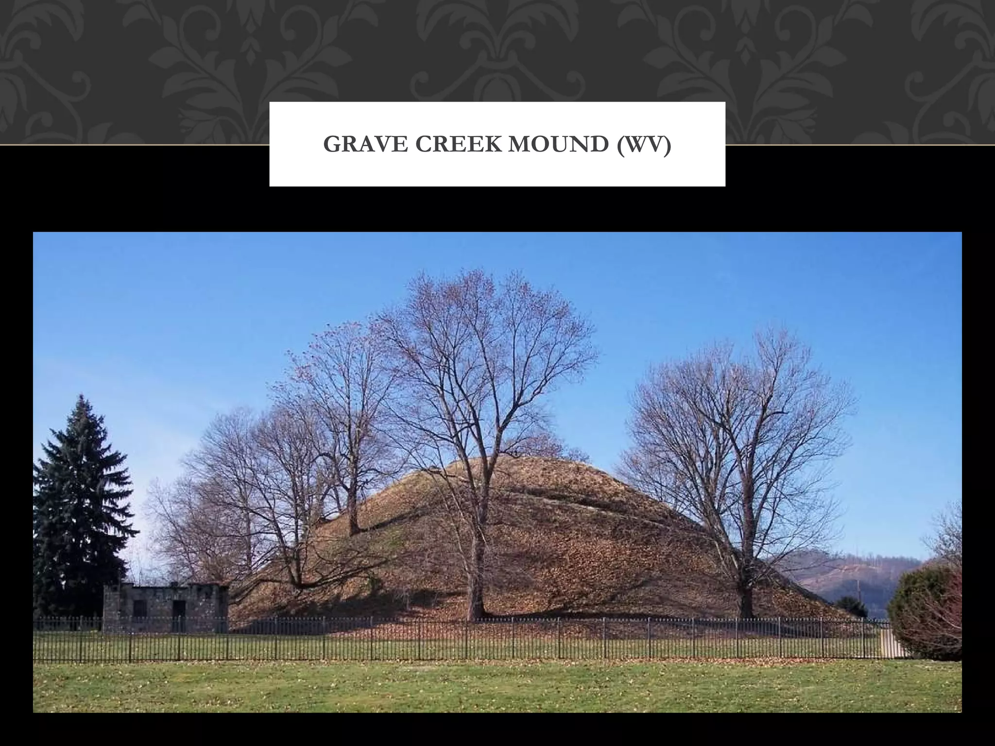 GRAVE CREEK MOUND (WV) 