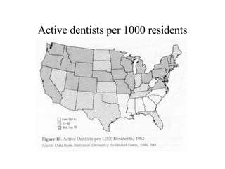 Active dentists per 1000 residents 