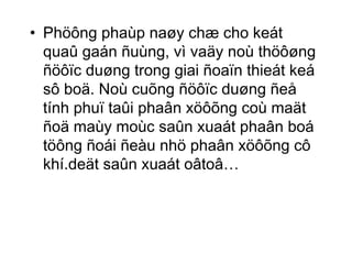 • Phöông phaùp naøy chæ cho keát 
quaû gaán ñuùng, vì vaäy noù thöôøng 
ñöôïc duøng trong giai ñoaïn thieát keá 
sô boä. Noù cuõng ñöôïc duøng ñeå 
tính phuï taûi phaân xöôõng coù maät 
ñoä maùy moùc saûn xuaát phaân boá 
töông ñoái ñeàu nhö phaân xöôõng cô 
khí.deät saûn xuaát oâtoâ… 
 
